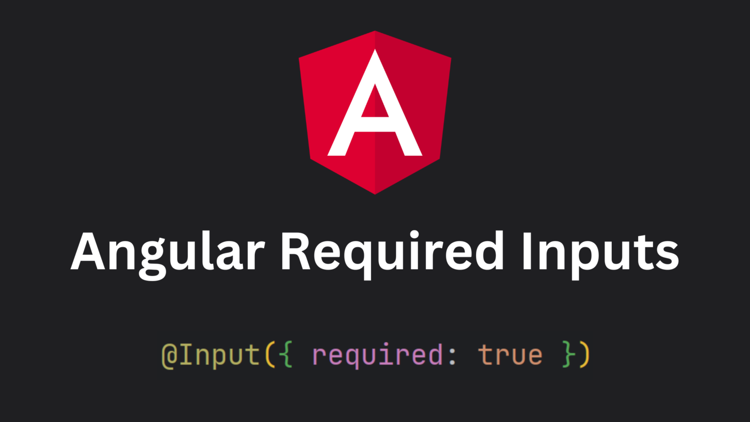 Angular Required Inputs - Tim Honermann